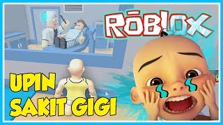 Upin Sakit Gigi Upin Pergi Ke Dokter Gigi Roblox Upin Ipin Upin Sakit Gigi Upin Pergi Ke Dokter Gigi Roblox Upin Ipin