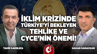 İklim Krizinde Türkiyeyi Bekleyen Tehlike Ve Cycenin Önemi Crypto Carbon Energy