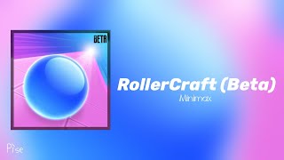 Minimax Rollercraft Beta All Music Soundtrack