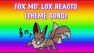 Fox Mc Lox Reacts - Theme Song Jelly Belly Ballistic Beans Intro Remix