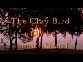 The Clay Bird