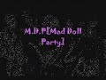 MDP [Mad Doll Party] - Viored