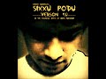 Sixxu Podu Verson 1.0 - Emcee Gonzales Ft. Nivas Prasanna (2011) [Chennai Super Kings Song]