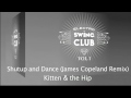 Electro Swing Club Vol. 1 | Shutup and Dance (James Copeland Remix) - Kitten & the Hip