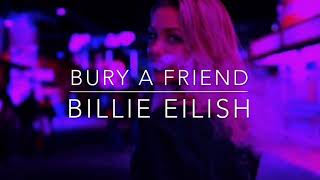Billie Eilish - Bury A Friend Speed Up