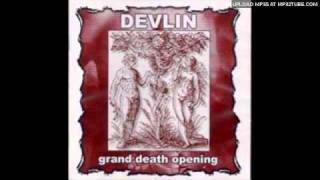 Watch Devlin Death Is Our Kingdom video