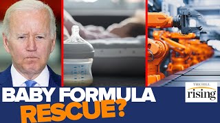 Infant Formula Shortage Bill CLEARS House With 12 GOP Votes, Biden Invokes Defense Production Act