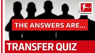 The Bundesliga Transfer Quiz Volume 5 - The Solution