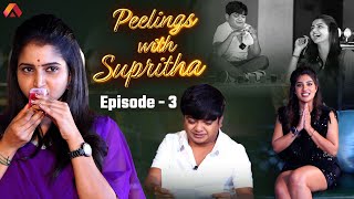 Peelings With Supritha Entertainment Unpredictable Episode-3 Naughty Naresh Deepika Aadhan
