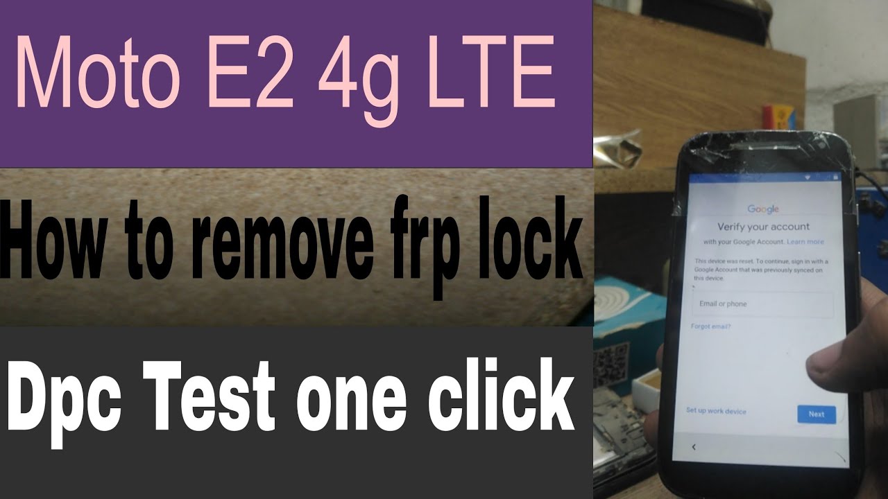 Moto E2 frp bypass 4g lte Android 5.1 remove google Moto E2 frp bypass 4g lte Android 5.1 remove google