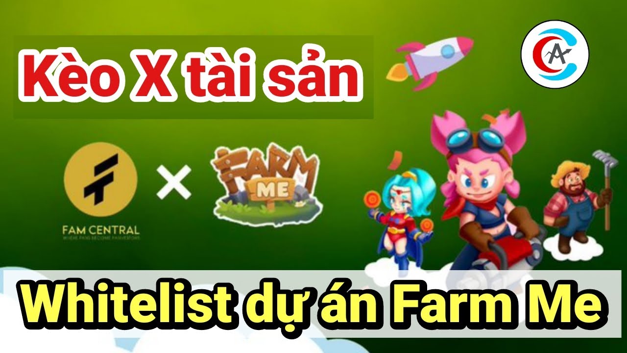 (Ngon) Whitelist - IDO dự án game NFT Farm Me - Kèo X tài sản