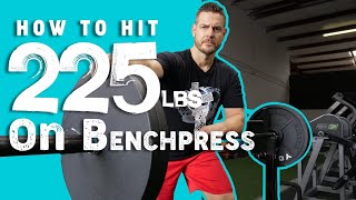 How To Hit 225 Lbs On The Bench Press ---- 1 Rep Max Method