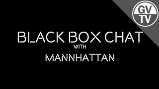 Interview with Mannhattan | Black Box