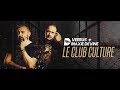 Le Club Culture 300 (guest mix by Veerus) 29.03.2019