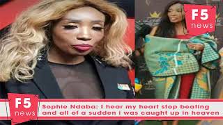 Sophie Ndaba I Hear My Heart Stop Beating And All Of A Sudden I Was Caught Up In Heaven