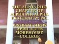 Alpha Phi Alpha 2008 Morehouse Probate