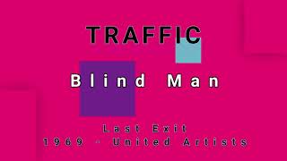 Watch Traffic Blind Man Live At The Filmore West video