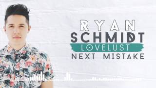 Watch Ryan Schmidt Next Mistake video