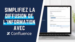 Tuto Confluence - Harmonisez Et Simplifiez La Diffusion De Linformation