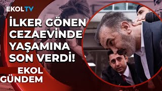 Yenidoğan Çetesi Üyesi İlker Gönen Cezaevinde İntihar Etti