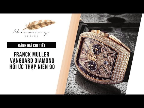 FRANCK MULLER VANGUARD DIAMOND HỒI ỨC THẬP NIÊN 90 | REVIEW