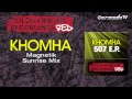 KhoMha - Magnetik (Sunrise Mix)