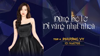 Bigo Live Việt Nam Phương Vy Cover Dĩ Vãng Nhạt Nhòa Mashup Đừng Bỏ Lỡ