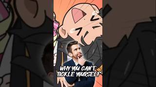 Why You Cant Tickle Yourself
