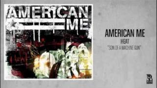 Watch American Me Son Of A Machine Gun video