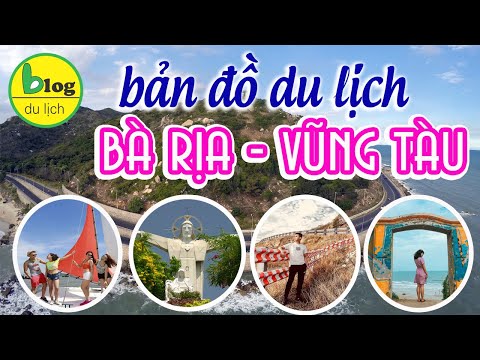 Bản đồ du lịch Vũng Tàu 2021 bằng video chi tiết nhất