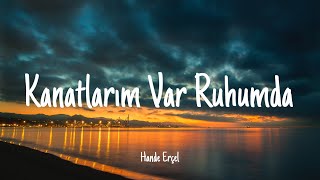 Kanatlarım Var Ruhumda - Hande Erçel (Sen çal kapımı song/knocking at my door) L