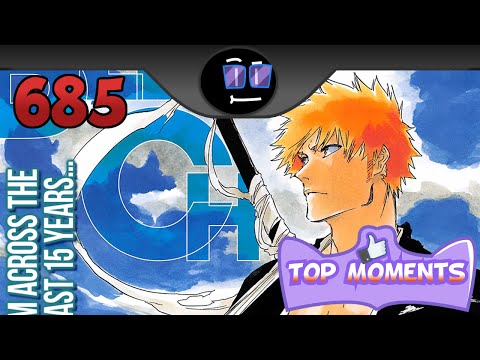 Bleach Chapter 685 Top Moments and Impressions||10 Years Later