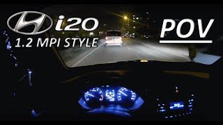 Pov Hyundai I20 1.2 Mpi Night Drive Gece Sürüşü