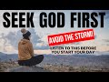 Every Morning SEEK God’s Direction: Listen To This Before You Start Your Day (Christian Motivation)