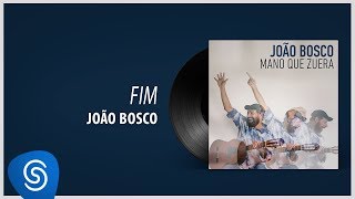 Watch Joao Bosco Fim video