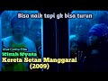 Asal Usul Kereta Hantu Manggarai | ALUR CERITA FILM KISAH NYATA KERETA SETAN MANGGARAI (2009) 1/2