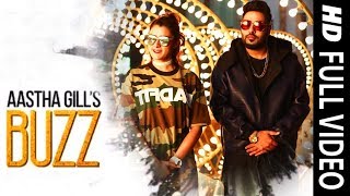 Aastha Gill Buzz Feat Badshah Priyank Sharma Official Music Audio Aastha Gill Buzz Feat Badshah Priyank Sharma Official Music Audio