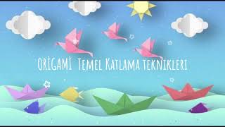 Origami Temel Katlama Teknikleri