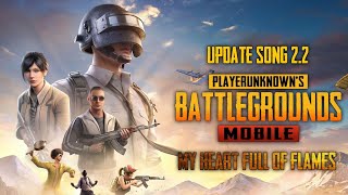 My Heart  Of Flames || PUBG Mobile Update 2.2 Song #pubgmobile #pubg