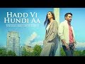 Nishawn Bhullar: Hadd Vi Hundi Aa (Full Song) Sukh E Musical Doctorz | Latest Punjabi Songs 2017
