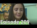 Elif Episode 209 Urdu Dubbed I Turkish Drama I Elif - Episode 209 Urdu Hindi Dubbed I