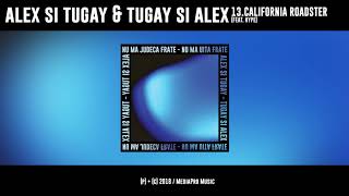 Watch Alex Si Tugay  Tugay Si Alex California Roadster feat Hype video