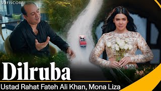 Dilruba Ustad Rahat Fateh Ali Khan Mona Liza New Song 2024 Sufiscore