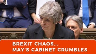 BREXIT chaos, as May's cabinet crumbles