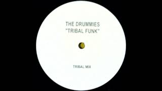 The Drummies - Tribal Funk (Tribal Mix)