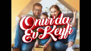 Onurda Ev Keyfi