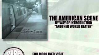 Watch American Scene Another World Beater video