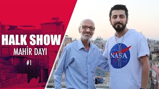 HÜRRİYET MAHALLESİNİN DAYISI MAHİR DAYI - Halk Show (Sansürsüz) #1