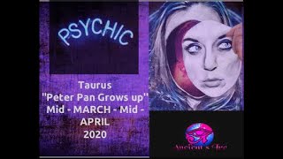 Taurus, "Peter Pan Grows Up."