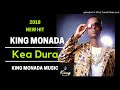 King Monada Kea Dura | New Hit 2018|